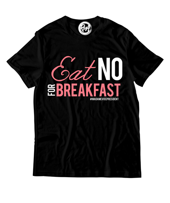 EAT NO FOR BREAKFAST II - KAMALA